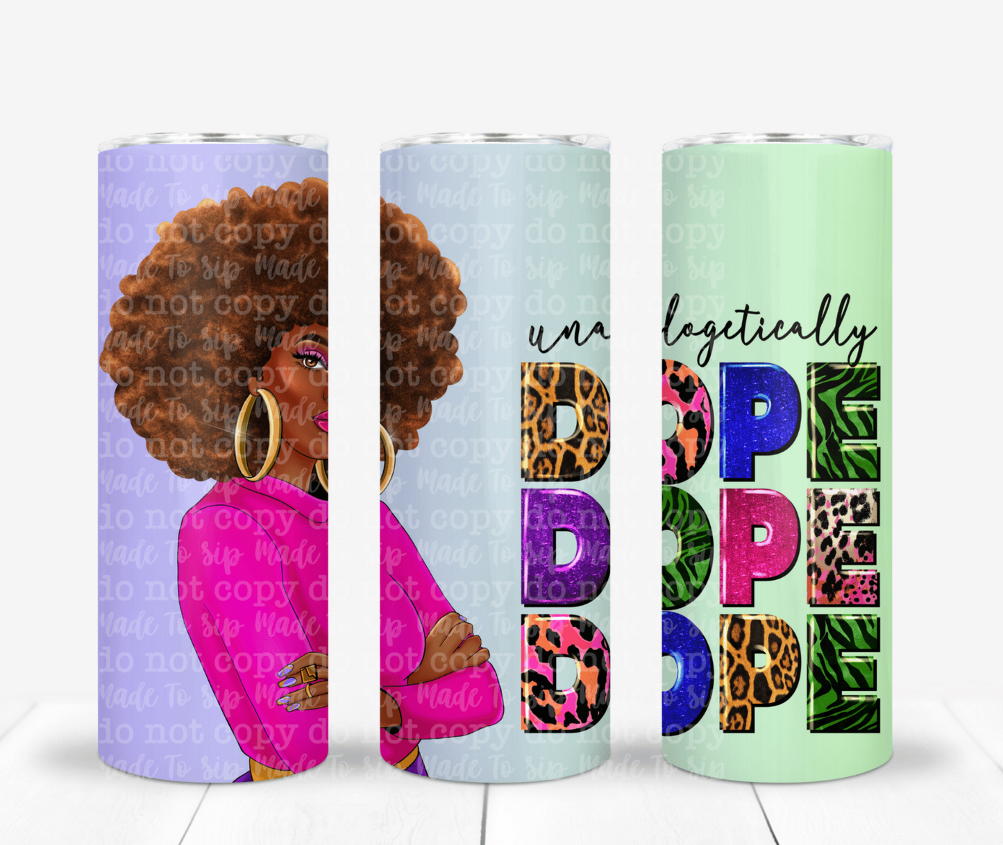 Unapologetically Dope Exclusive Stainless Steel Tumbler