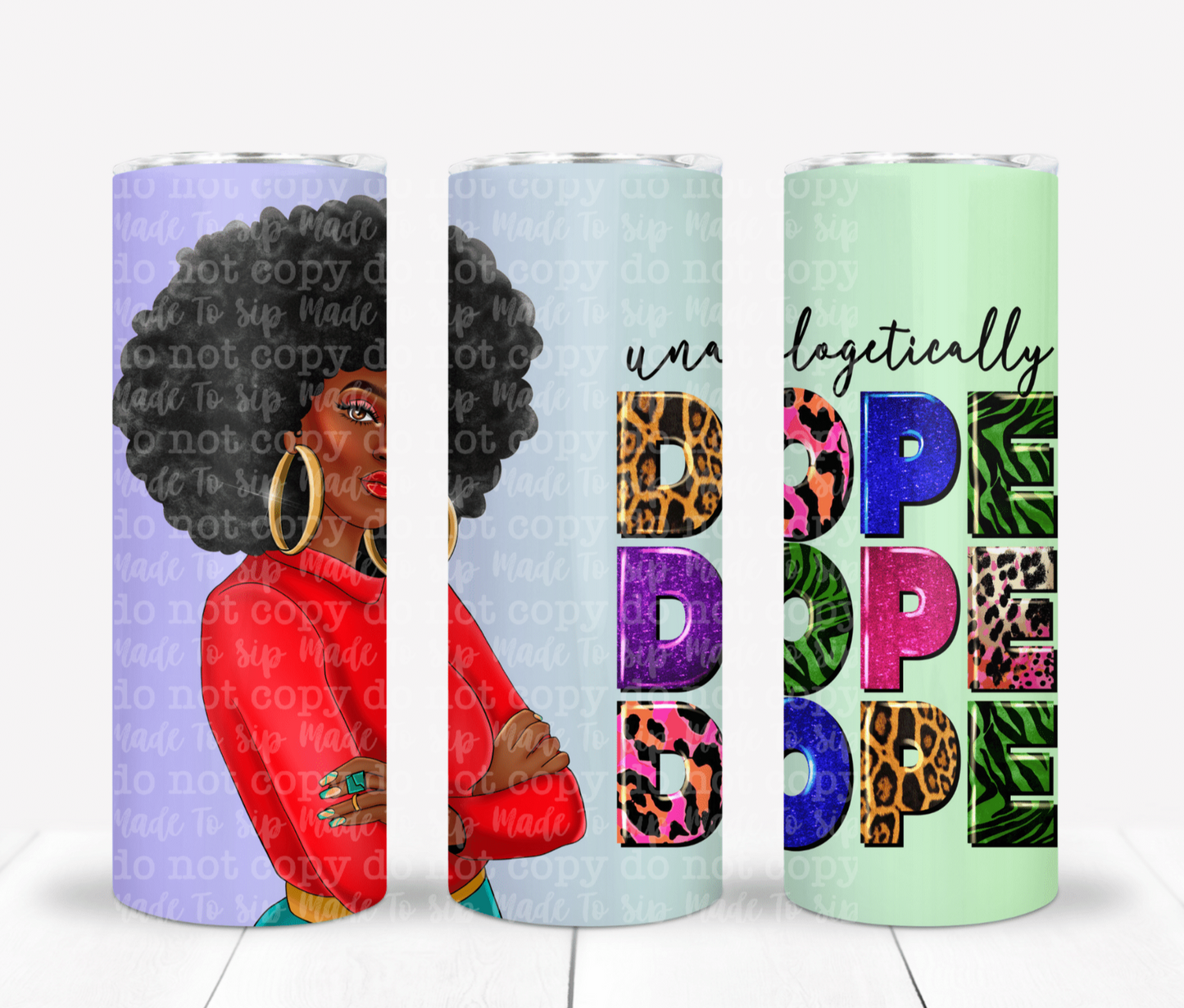 Unapologetically Dope Exclusive Stainless Steel Tumbler
