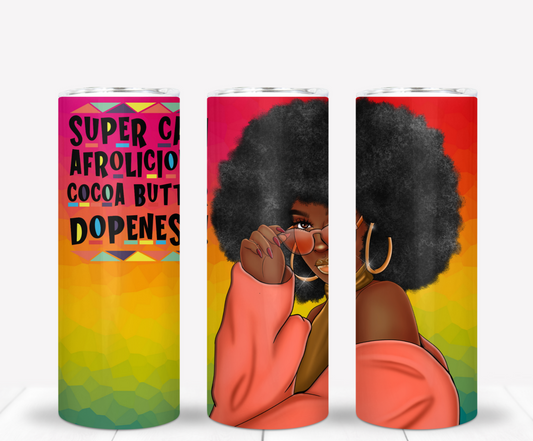 Super Cali Afrolicious Exclusive 20oz Stainless Steel Tumbler