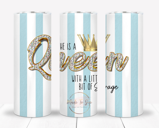 She is a Queen 20oz Stainless Steel Tumbler