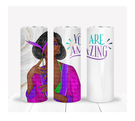 You Are Amazing - A Made To Sip Exclusive Drink Tumbler